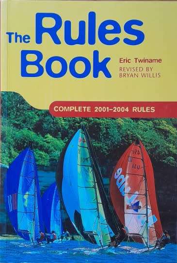 The Rules Book 2001-2004 by Eric Twiname - SOFT COVER