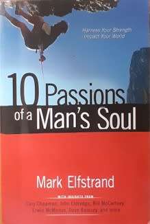 10 Passions of a Man`s Soul by Mark Elfstrand - SOFT COVER