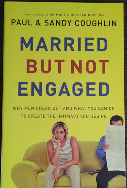 Married But Not Engaged by Paul and Sandy Coughlin - SOFT COVER