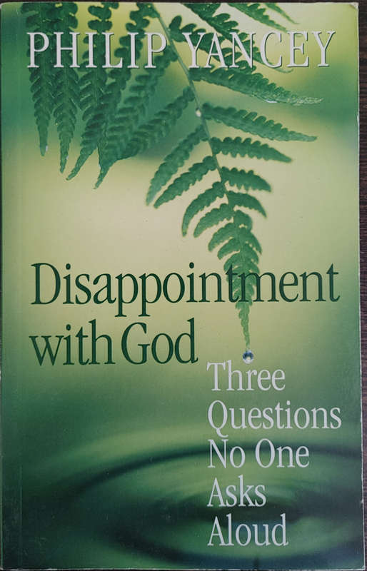 Disappointment With God  by Philip Yancey - SOFT COVER