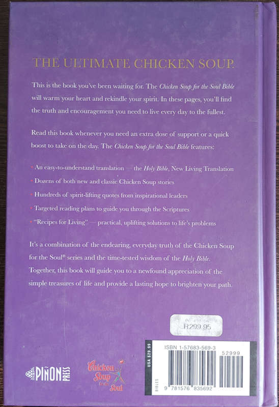 Chicken Soup for the Soul Bible by John T. Canfield and Mark Victor Mansen -HARD COVER