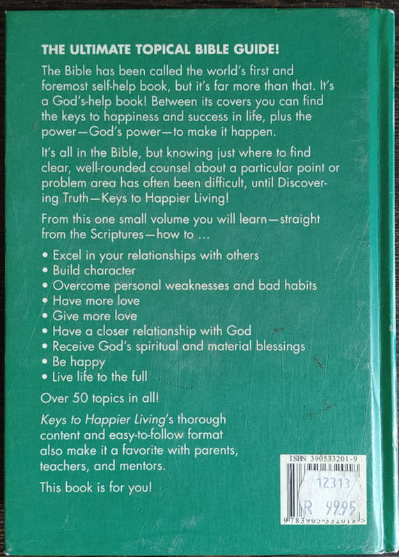 Keys to Happier Living: The Ultimate Topical Bible Guide by Keith Phillips - HARD COVER