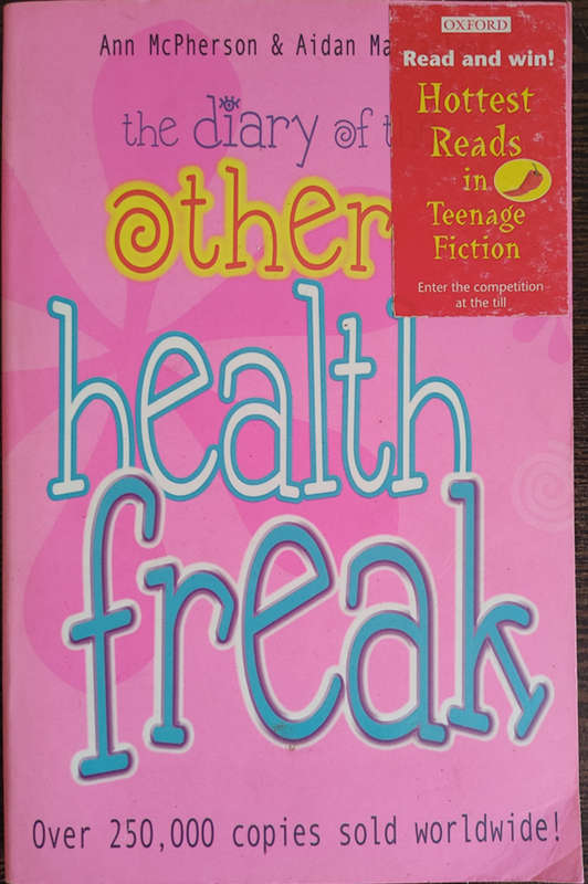 The Diary of The Other Health Freak by Ann McPherson and Aidan Macfarlane John Astrop - SOFT COVER
