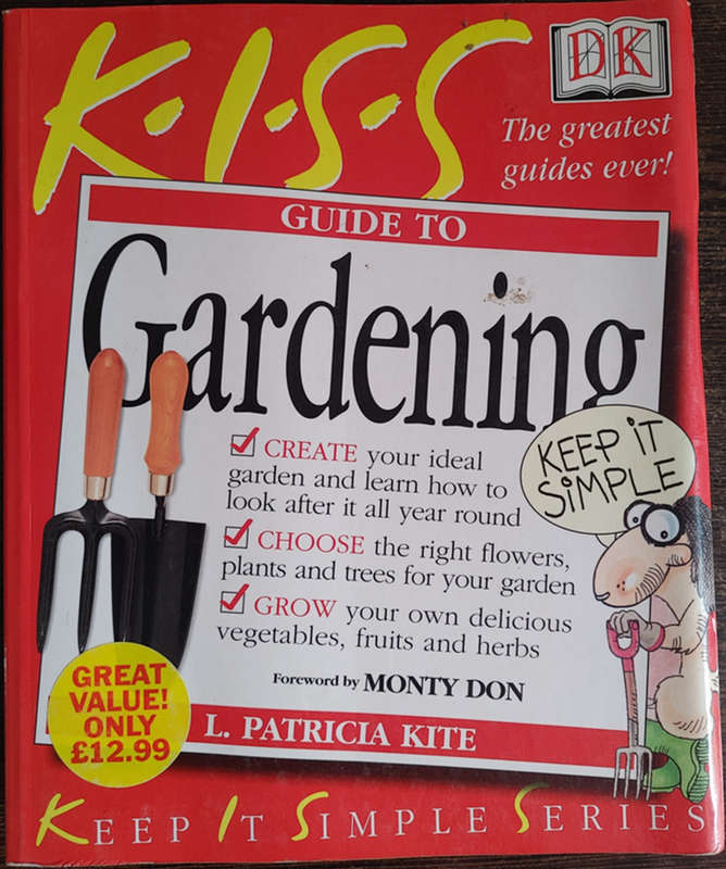 KISS Guide to Gardening by Patricia Kite - SOFT COVER
