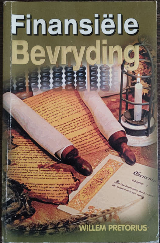 Finansiele Bervryding by Willem Pretorius - SOFT COVER
