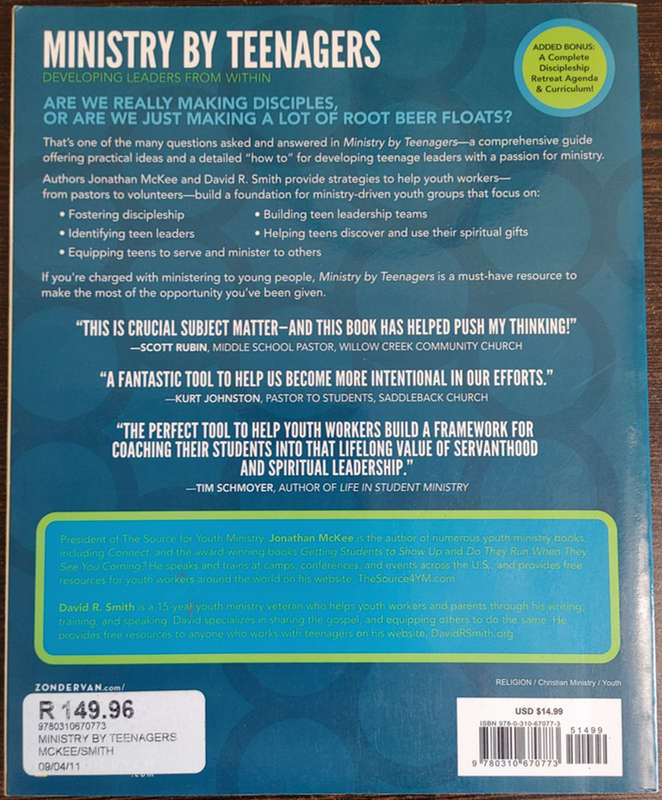 Ministry by Teenagers: Developing Leaders From Within by Jonathan Mckee & David Smith - SOFT COVER