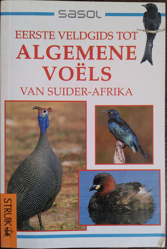 Eerste Veldgids tot Algemene Voels Van Suider-Afrika - SOFT COVER