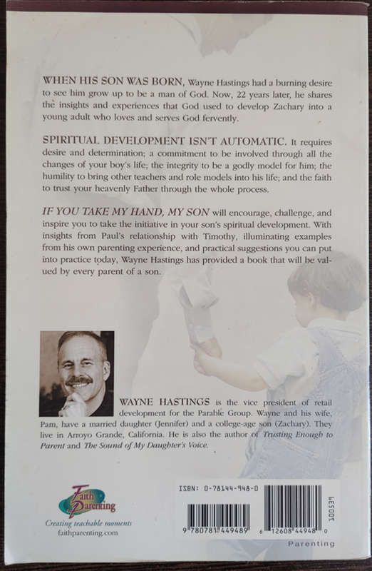 If you take My Hand My Son by Wayne Hastings - SOFT COVER