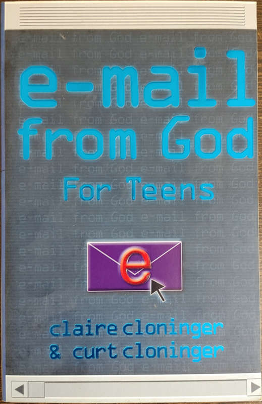 e-mail From God For Teens Claire Cloninger & Curt Cloninger - SOFT COVER