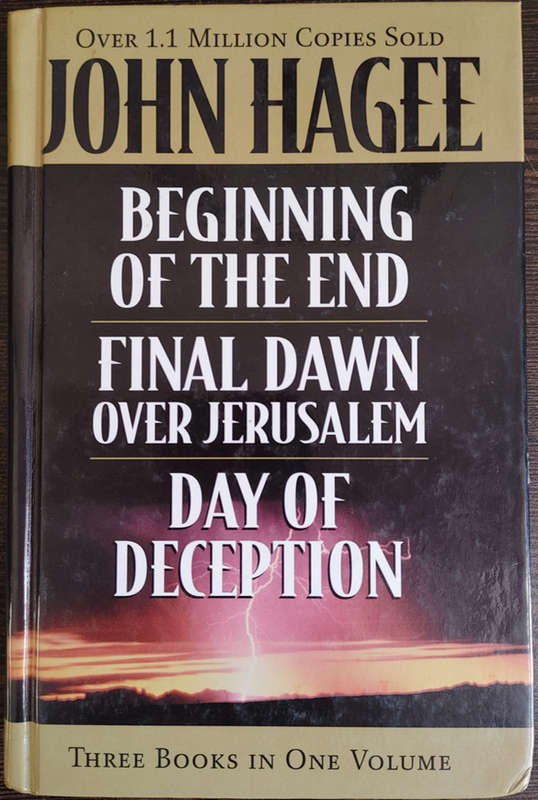 Beginning of the end, Final Dawn over Jerusalem, Day of Deception by John Hagee 3-in-1 - HARD COVER