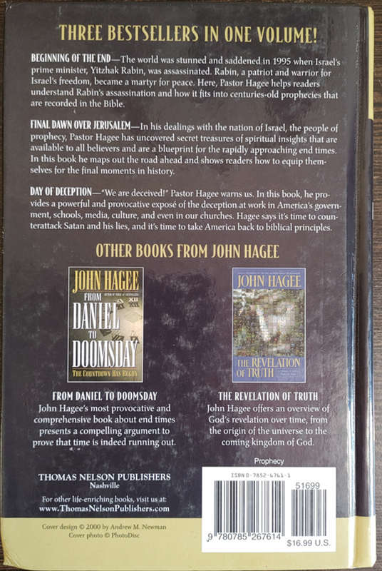 Beginning of the end, Final Dawn over Jerusalem, Day of Deception by John Hagee 3-in-1 - HARD COVER