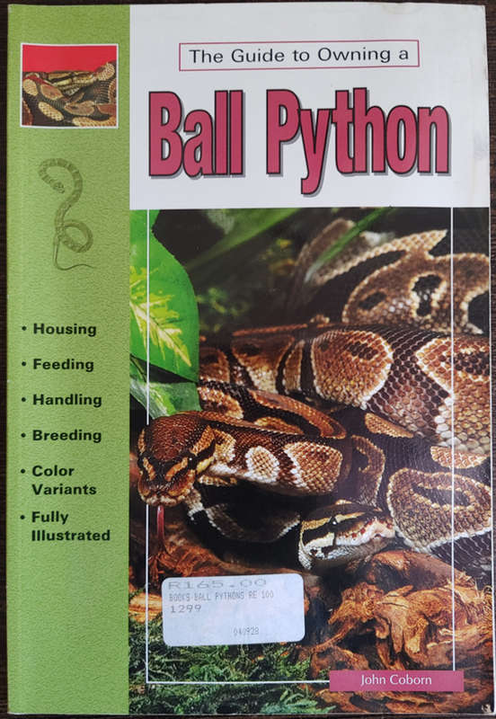 The Guide to owning a Ball Python by John Coborn - SOFT COVER
