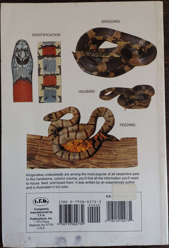 Kingsnakes Care & Breeding in Captivity by Ronald G. Markel - SOFT COVER
