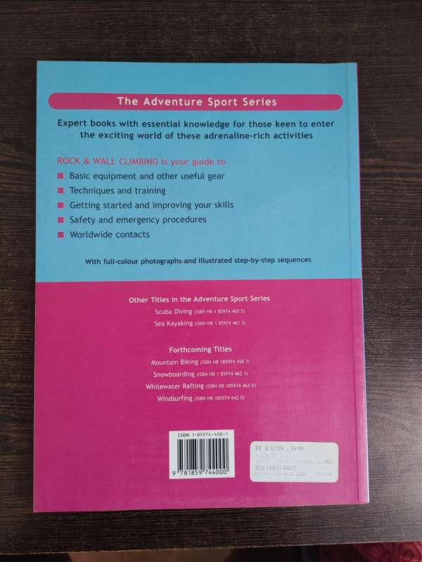 Rock & Wall Climbing: The Essential Guide to Equipment and Techniques by Garth Hatting - SOFT COVER