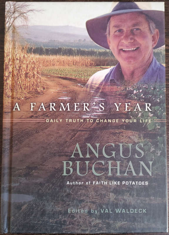 A Farmer`s Year: Daily Truth to Change Your Life by Angus Buchan - HARD COVER