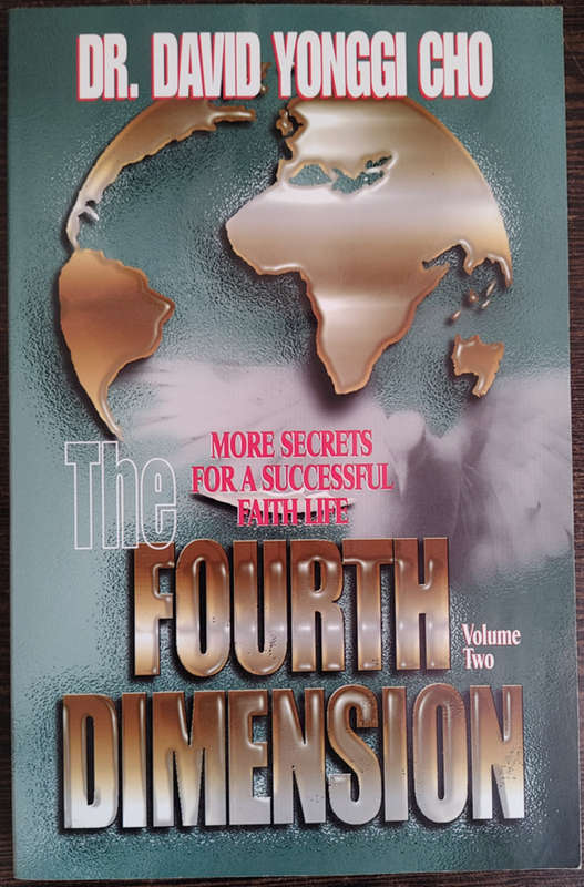 The Fourth Dimension, Vol. 2 by Dr. David Yonggi Cho - SOFT COVER