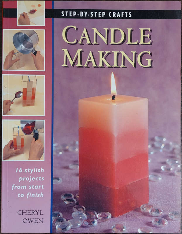 Candle Making (Step-by-Step crafts) by Cheryl Owen - SOFT COVER