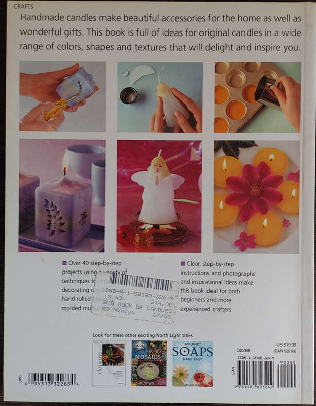 The Big Book of Candles: Over 40 step-by-step candlemaking projects by Sue Heaser - SOFT COVER