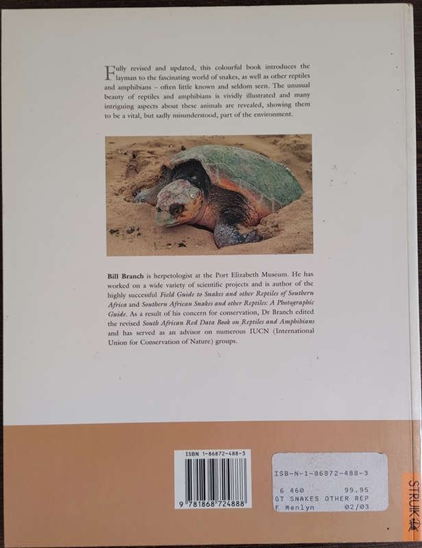 Everyone`s guide to Snakes Other Reptiles & Amphibians of Southern Africa by Bill Branch -SOFT COVER
