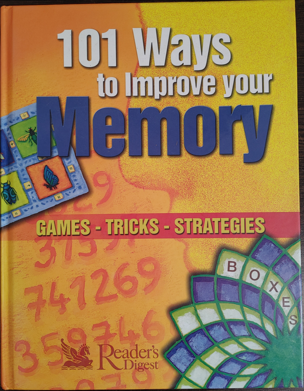 101 Ways to Improve your Memory: Games, Tricks, Strategies - HARD COVER