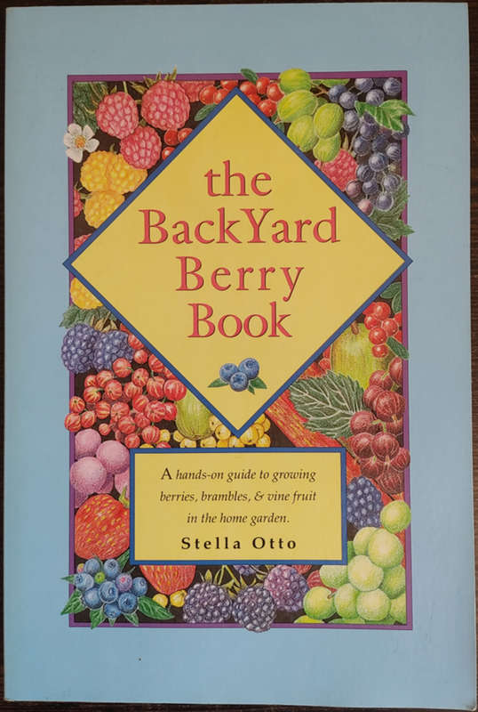 The Backyard Berry Book by Stella Otto - SOFT COVER