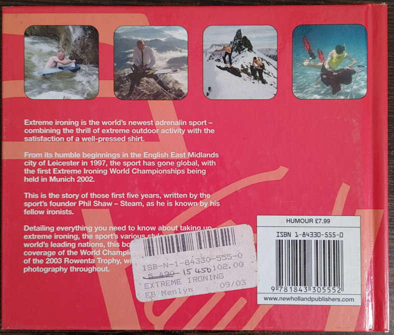 Extreme Ironing by Phil Shaw - HARD COVER