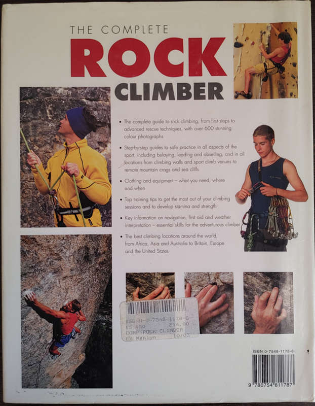 The Complete Rock Climber by Malcolm Creasey - HARD COVER