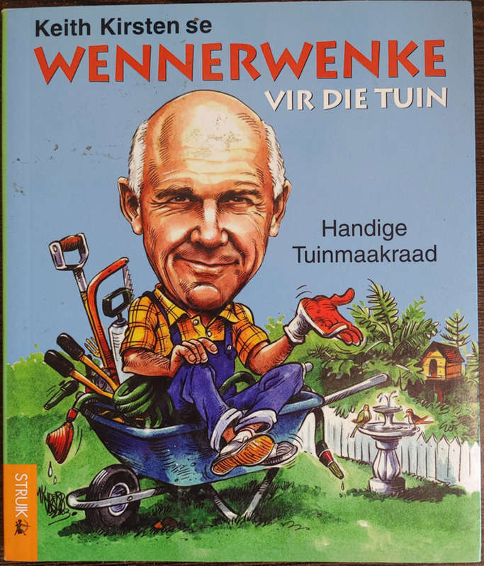 Keith Kirsten se Wennerwenke vir die Tuin - SOFT COVER
