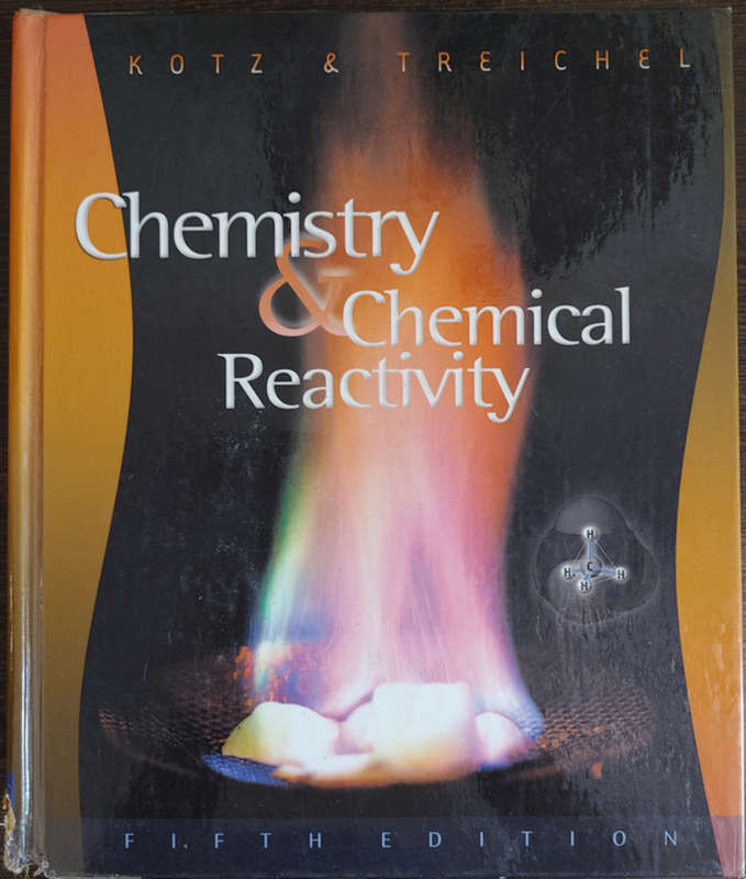 Chemistry & Chemical Reactivity (Fifth Edition) by Kotz & Treichel - HARD COVER