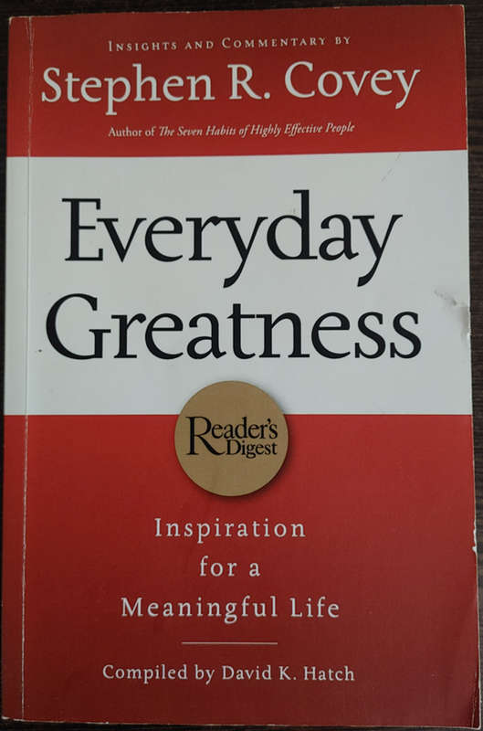 Everyday Greatness: Inspiration for a Meaningful Life by Stephen R. Covey - SOFT COVER
