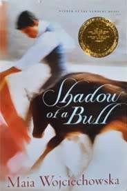 Shadow of a Bull - by Maia Wojciechowska - SOFT COVER