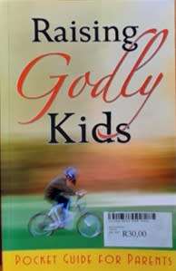 Raising Godly Kids - Lux Verbi -SOFT COVER