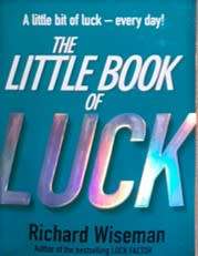 The Little Book of Luck by Richard Wiseman - PAPERBACK