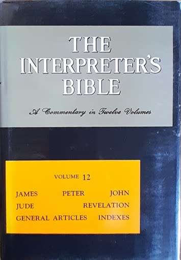 The Interpreter`s Bible - A commentary in Twelve Volume`s