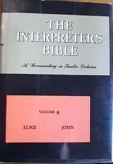 The Interpreter`s Bible - A commentary in Twelve Volume`s