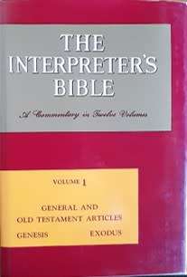 The Interpreter`s Bible - A commentary in Twelve Volume`s