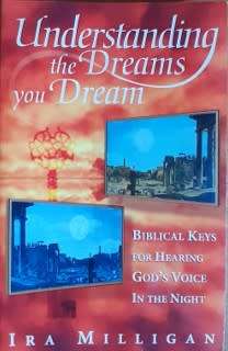 Understanding the Dreams you Dream by Ira Milligan - PAPERBACK