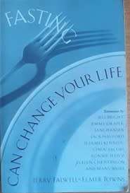 Fasting can Change your Life by Jerry Falwell & Elmer Towns - PAPER COVER