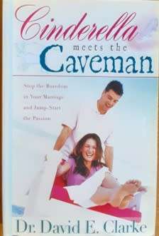 Cinderella meets the Caveman by Dr David E. Clarke - PAPER COVER