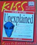 K.I.S.S Guide to the Unexplained by Joel Levy - PAPERBACK
