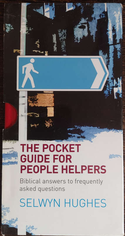The Pocket Guide for People Helpers by Selwyn Hughes - HARD COVER