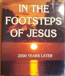 In The Footsteps of Jesus by Wolfgang E. Pax - HARDCOVER