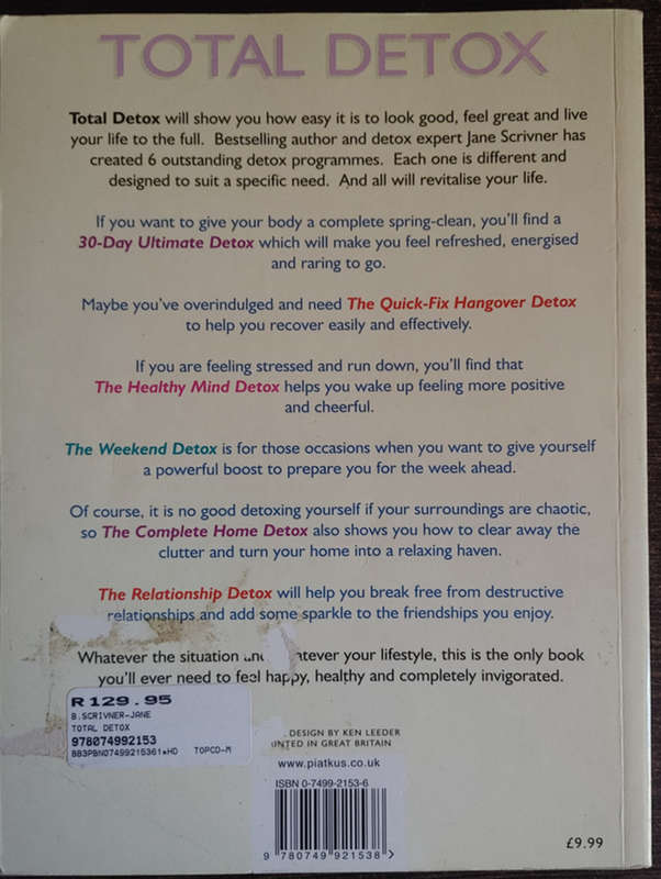 Total Detox: 6 Ways to Revitalise Your Life by Jane Scrivner`s - SOFT COVER