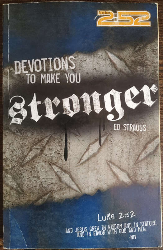 Devotions to Make You Stranger by ED Strauss - SOFT COVER