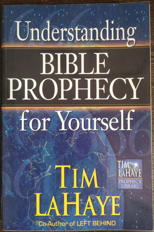 Understanding BIBLE PROPHECY for Yourself by Tim Lahaye - SOFT COVER