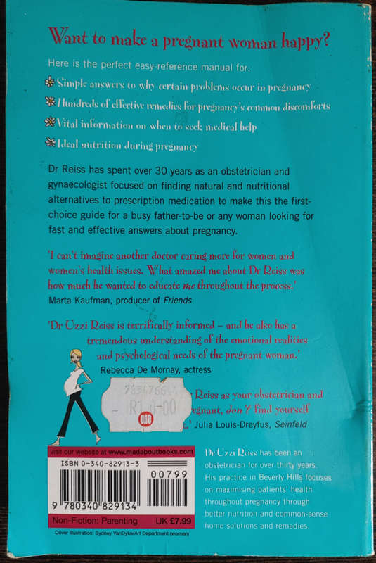 How to Make a Pregnant Woman Happy by Dr. Uzzi Reiss - SOFT COVER