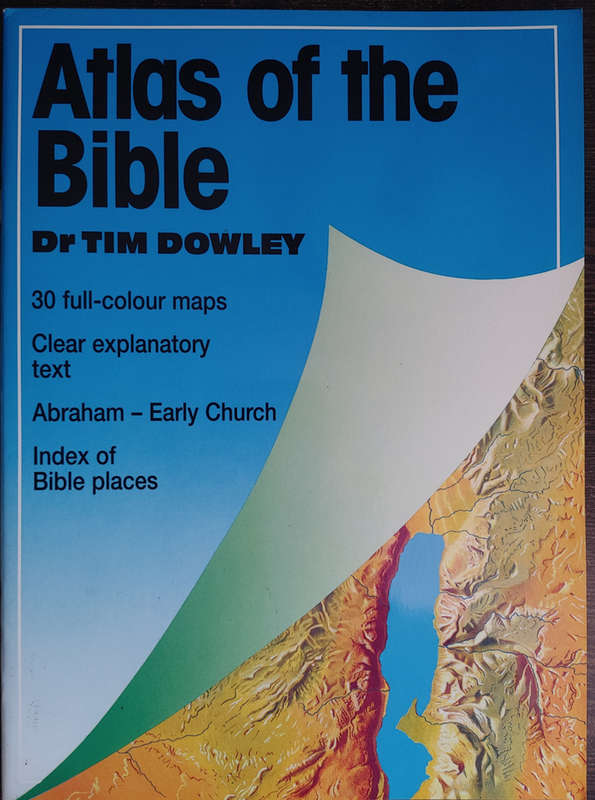 Atlas of the Bible by Dr. Tim Dowley - SOFT COVER