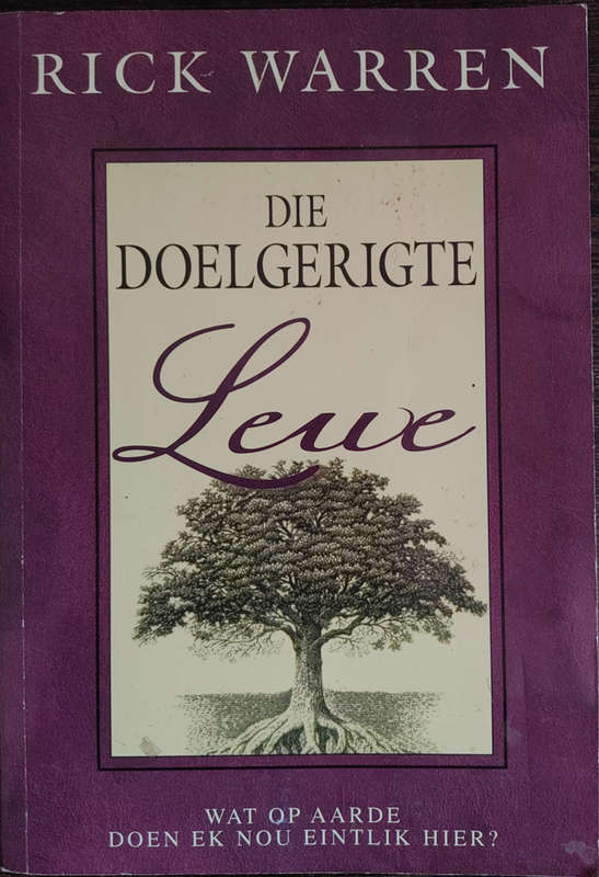 Die Doelgerigte Lewe by Rick Warren - SOFT COVER