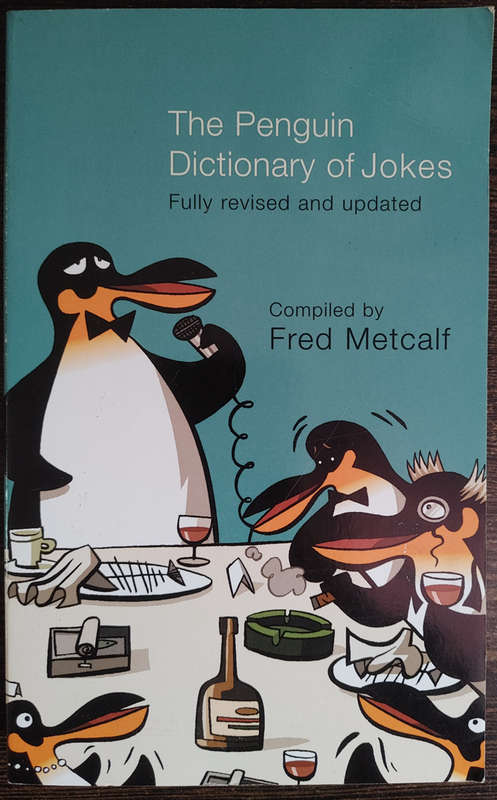 The Penguin Dictionary of Jokes: Fully revised and updated by Ferd Metcalf - SOFT COVER