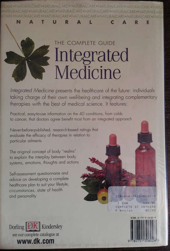 The Complete Guide: Integrated Medicine by Dr. David Peters & Anne Woodham - HARD COVER